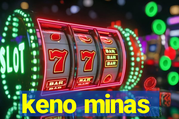 keno minas